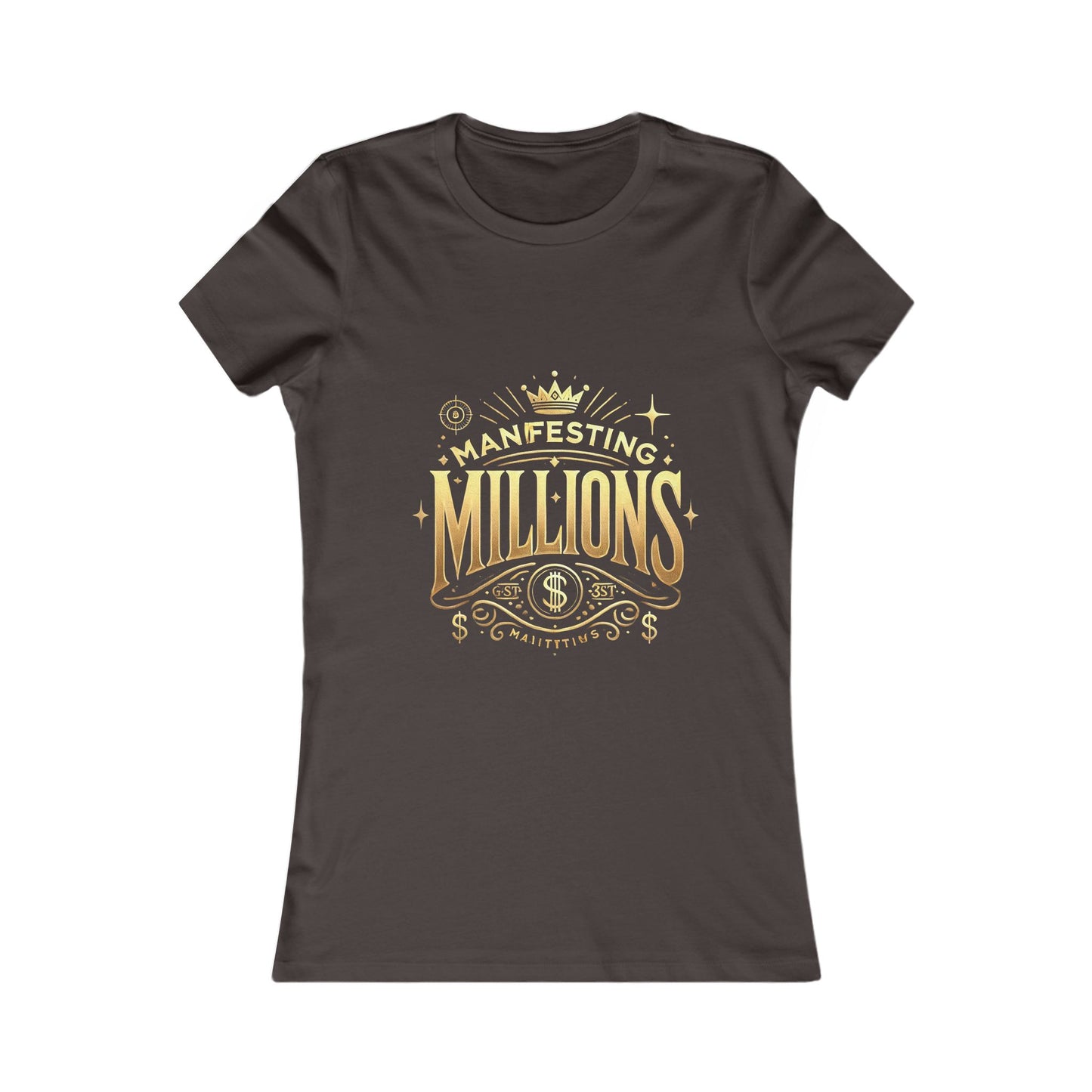 Manifesting Millions - Women's Favorite Tee