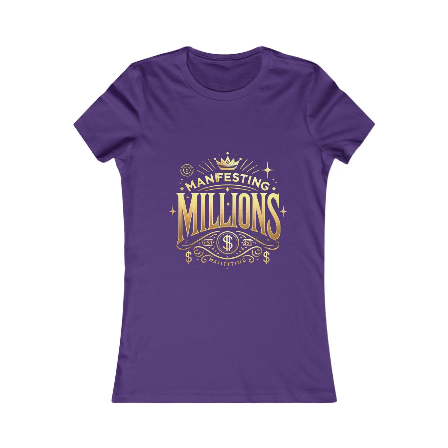 Manifesting Millions - Women's Favorite Tee