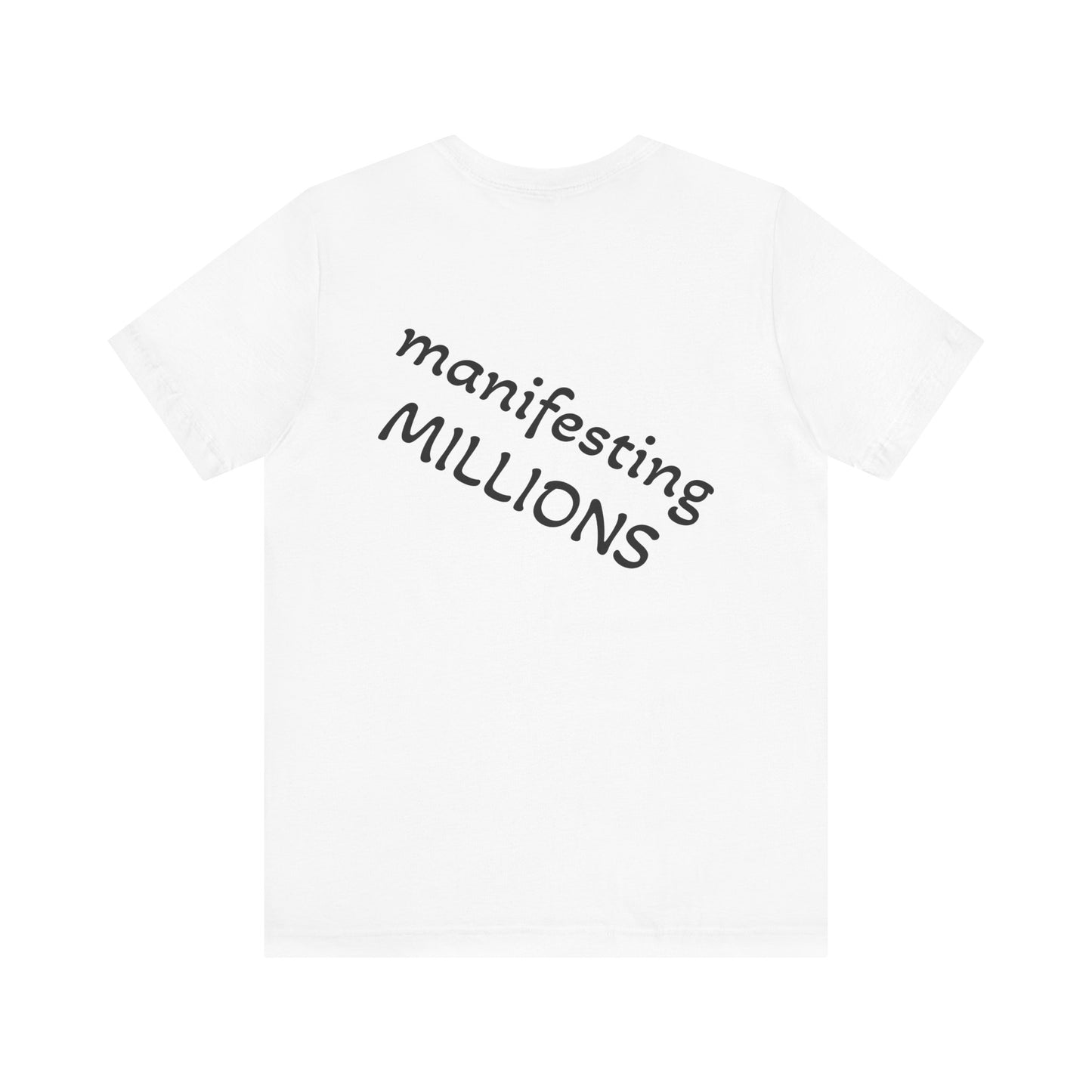 Manifesting Millions - Jersey Short Sleeve T-Shirt