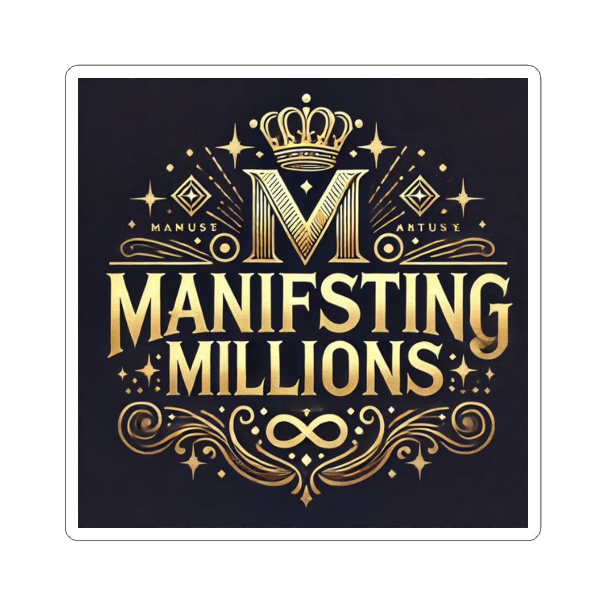 Manifesting Millions- Stickers