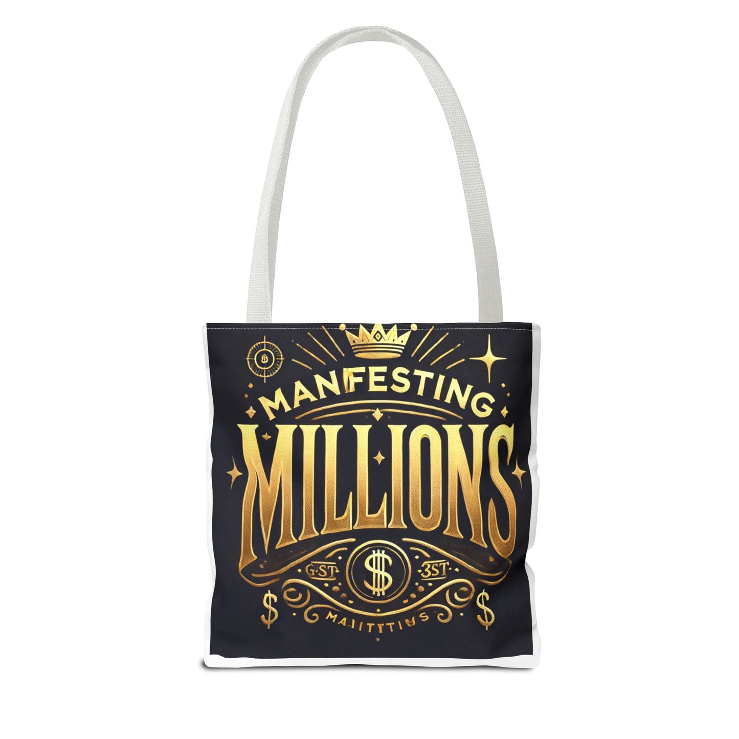 Manifesting Millions- Tote Bag
