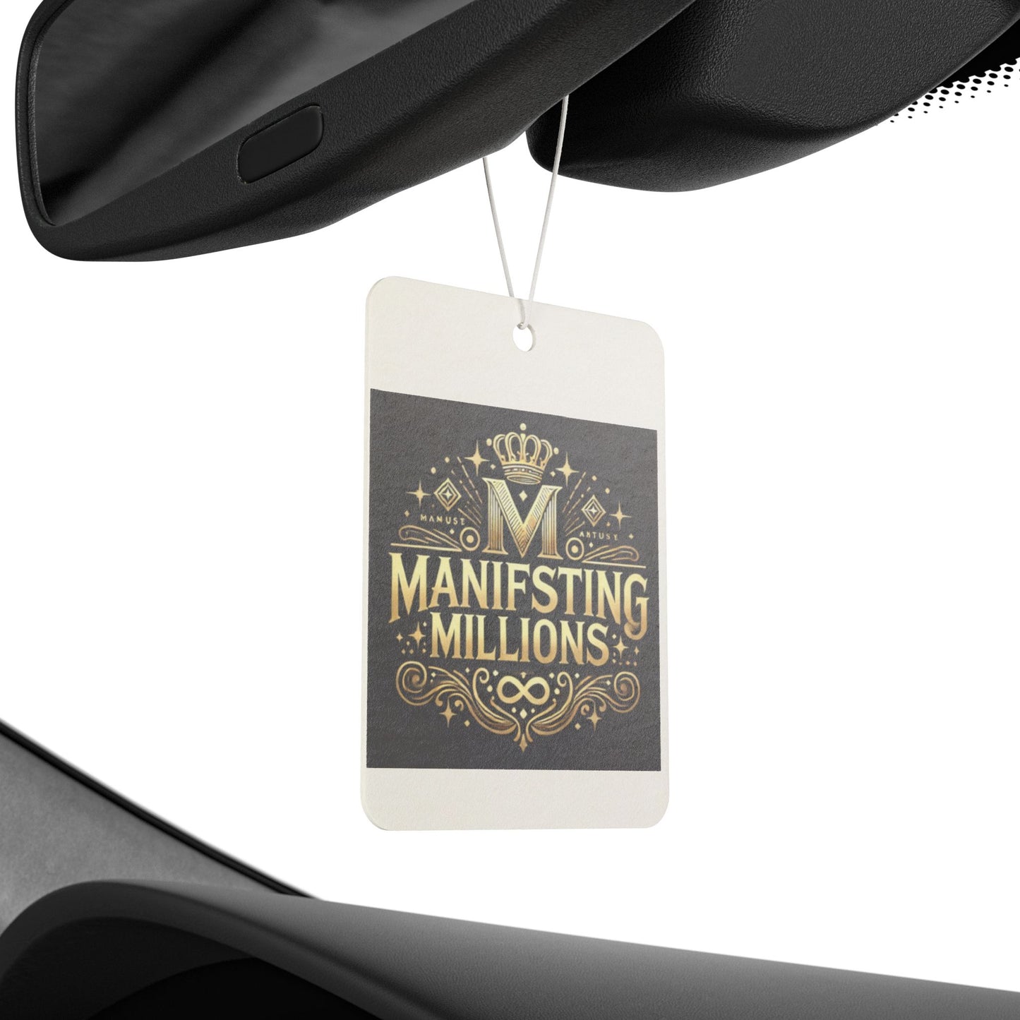 Manifesting Millions- Car Air Freshener