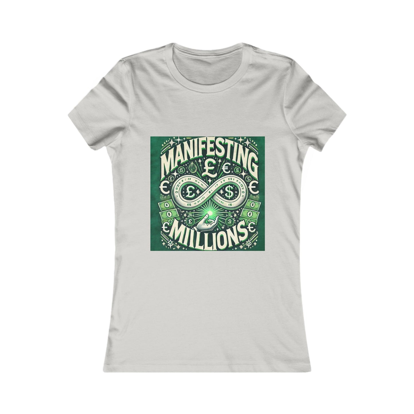 Manifesting Millions - Women's Favorite T-Shirt