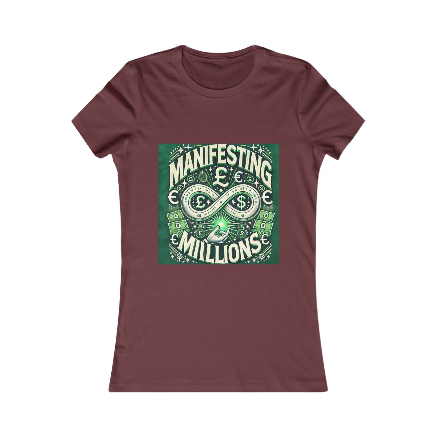 Manifesting Millions - Women's Favorite T-Shirt