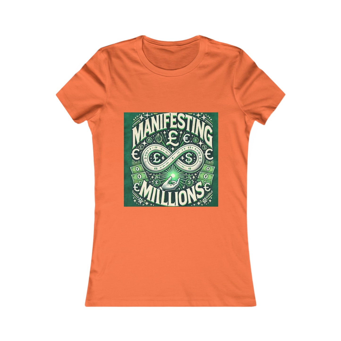 Manifesting Millions - Women's Favorite T-Shirt