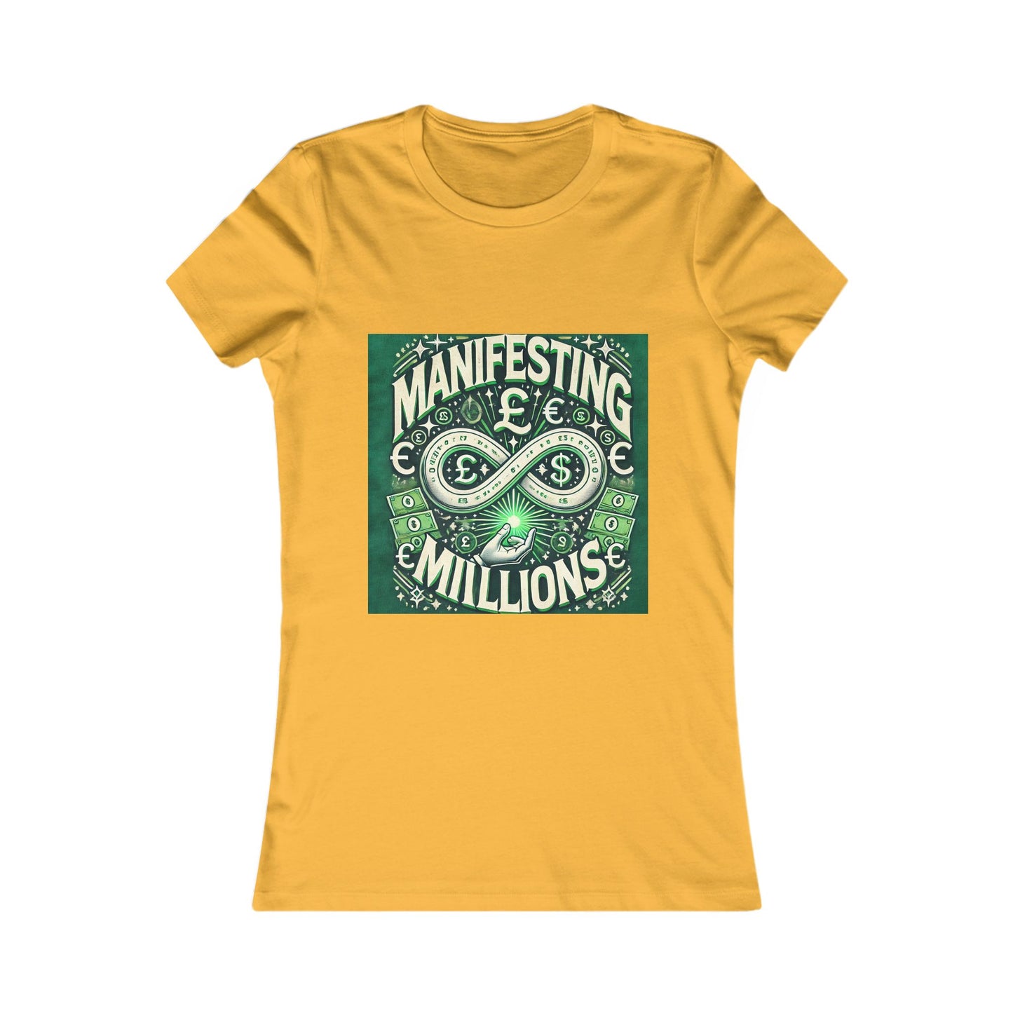 Manifesting Millions - Women's Favorite T-Shirt