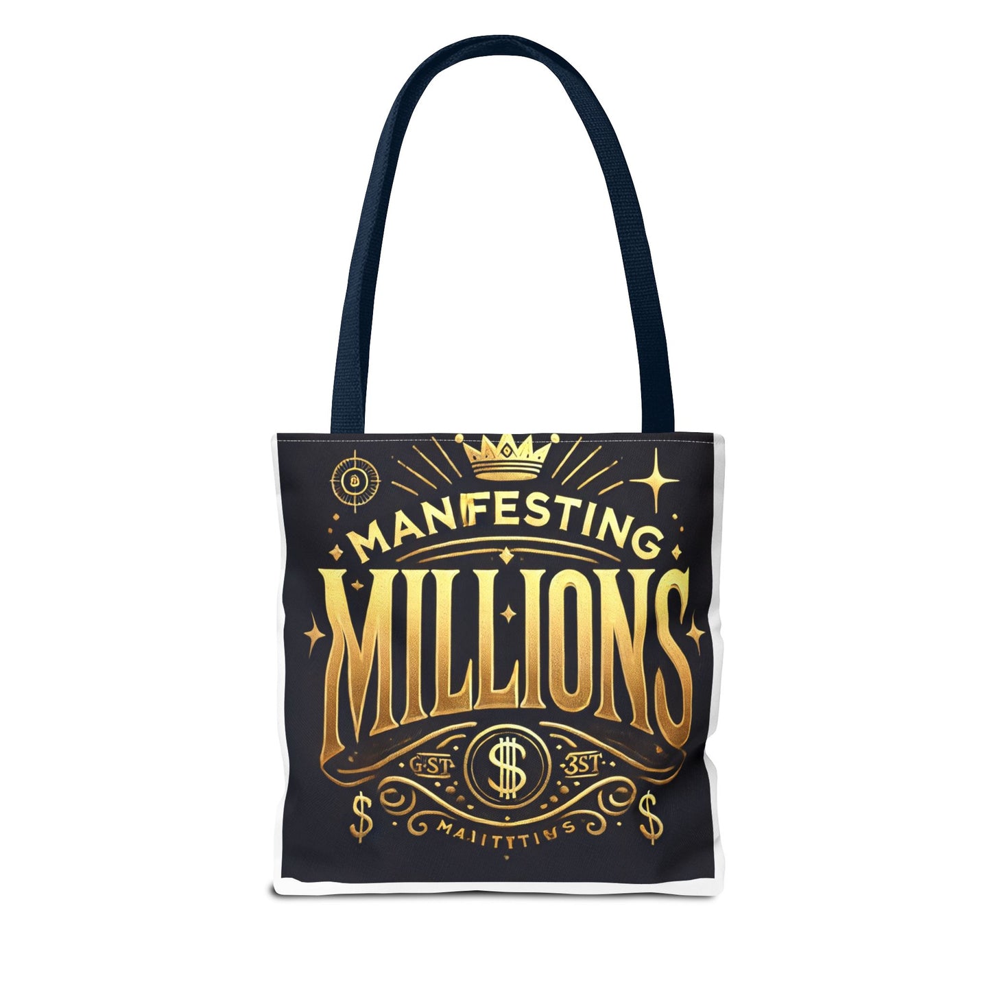 Manifesting Millions- Tote Bag