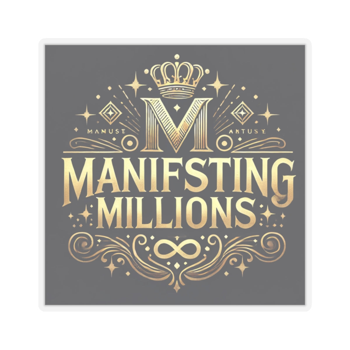 Manifesting Millions- Stickers