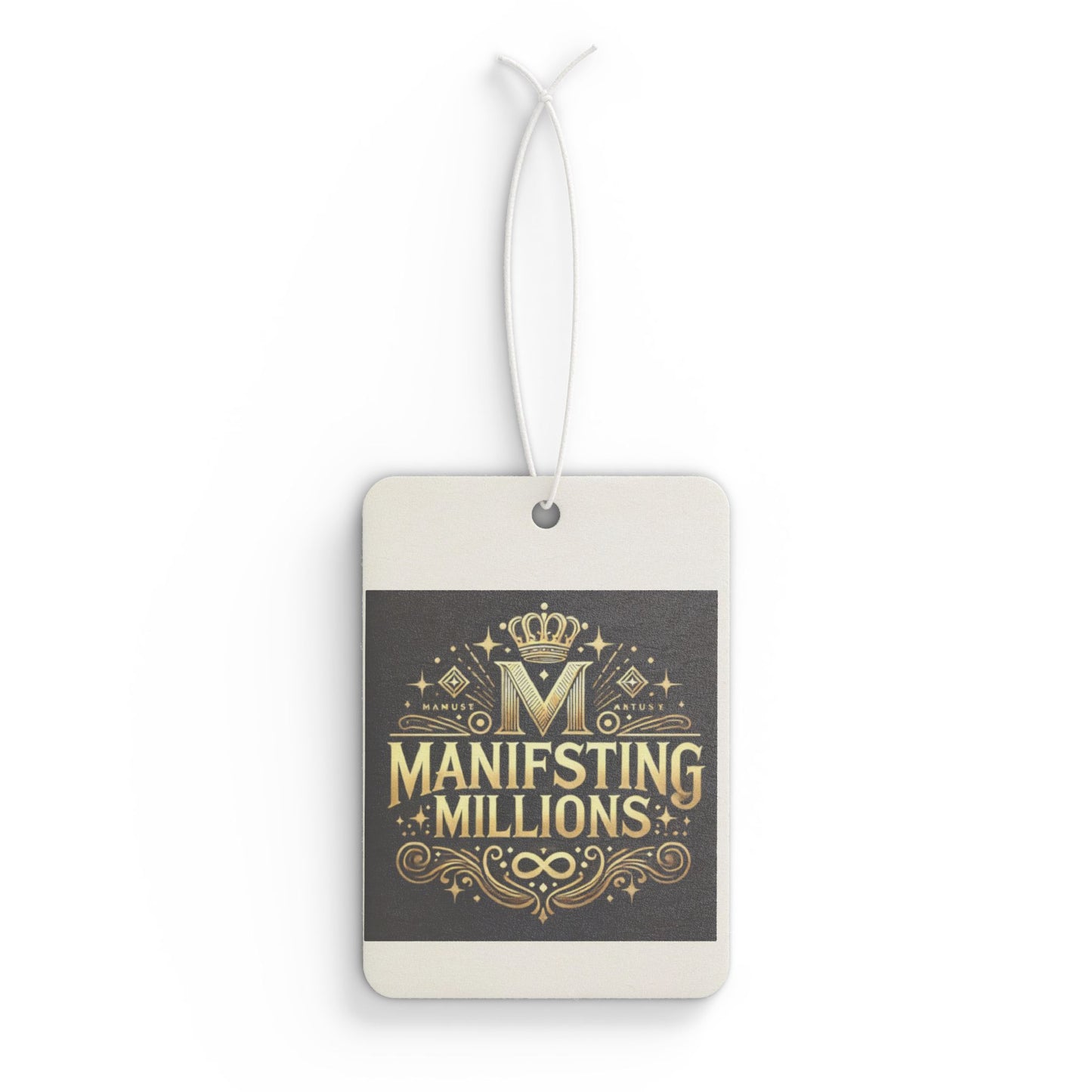 Manifesting Millions- Car Air Freshener
