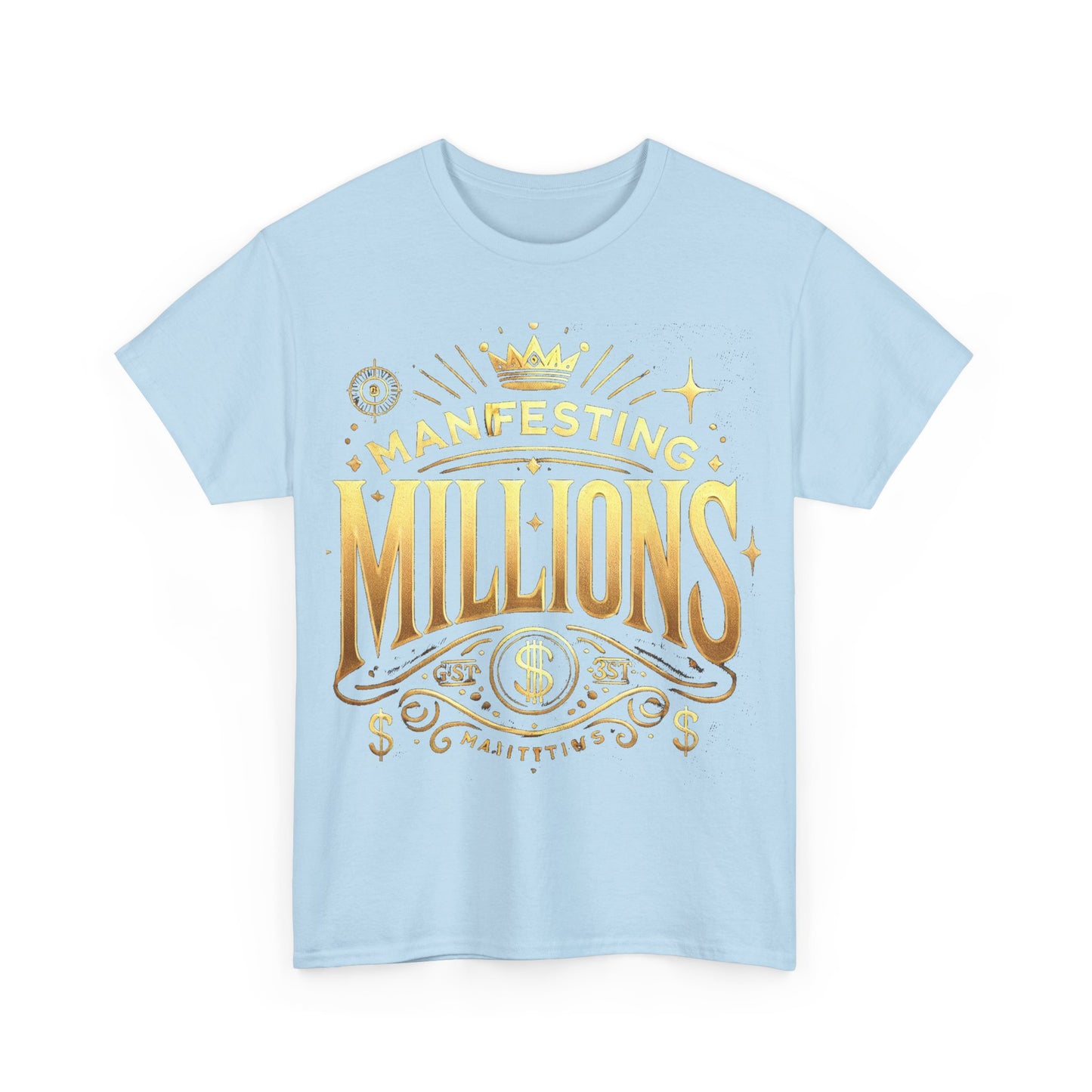 Manifesting Millions- Heavy Cotton T-Shirt