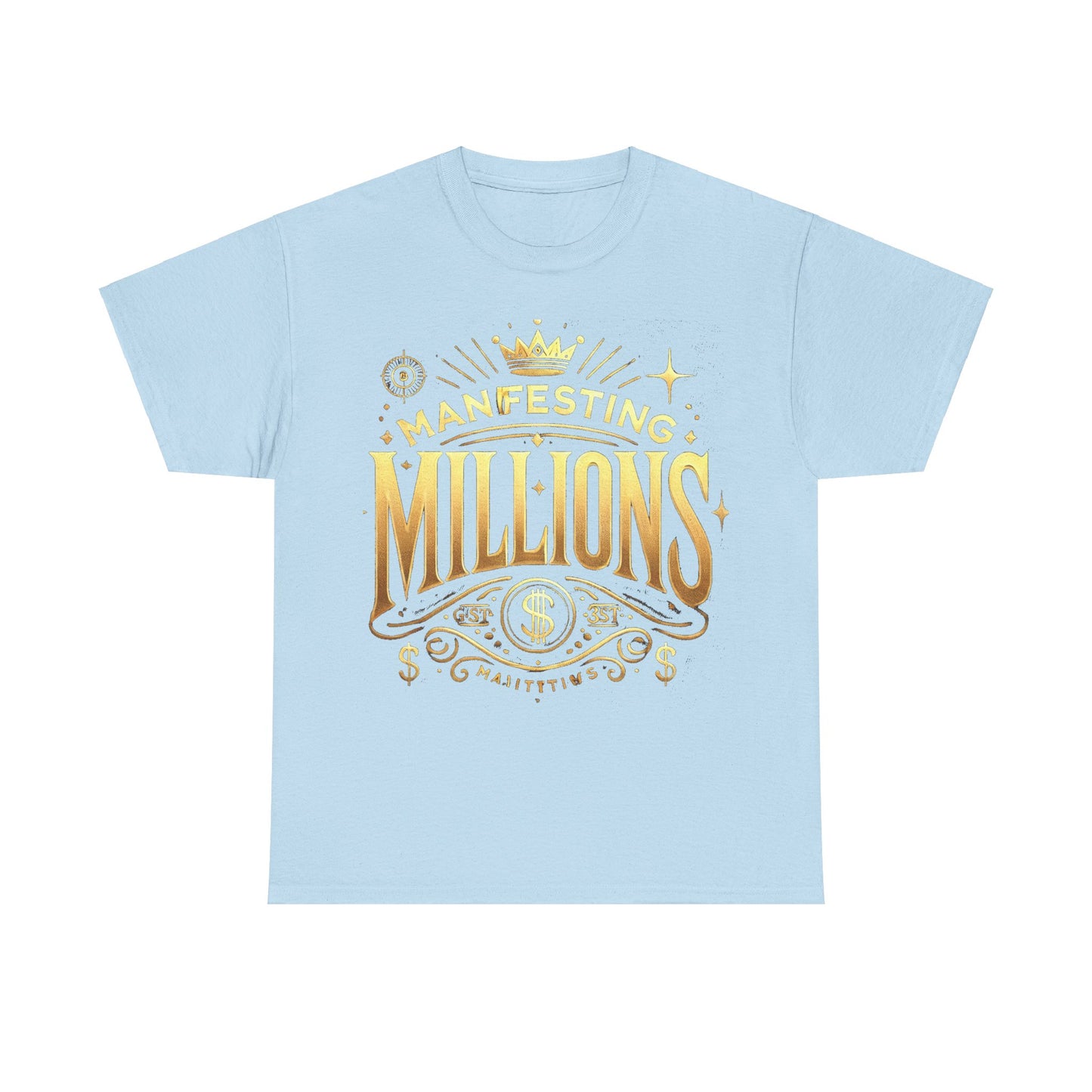 Manifesting Millions- Heavy Cotton T-Shirt
