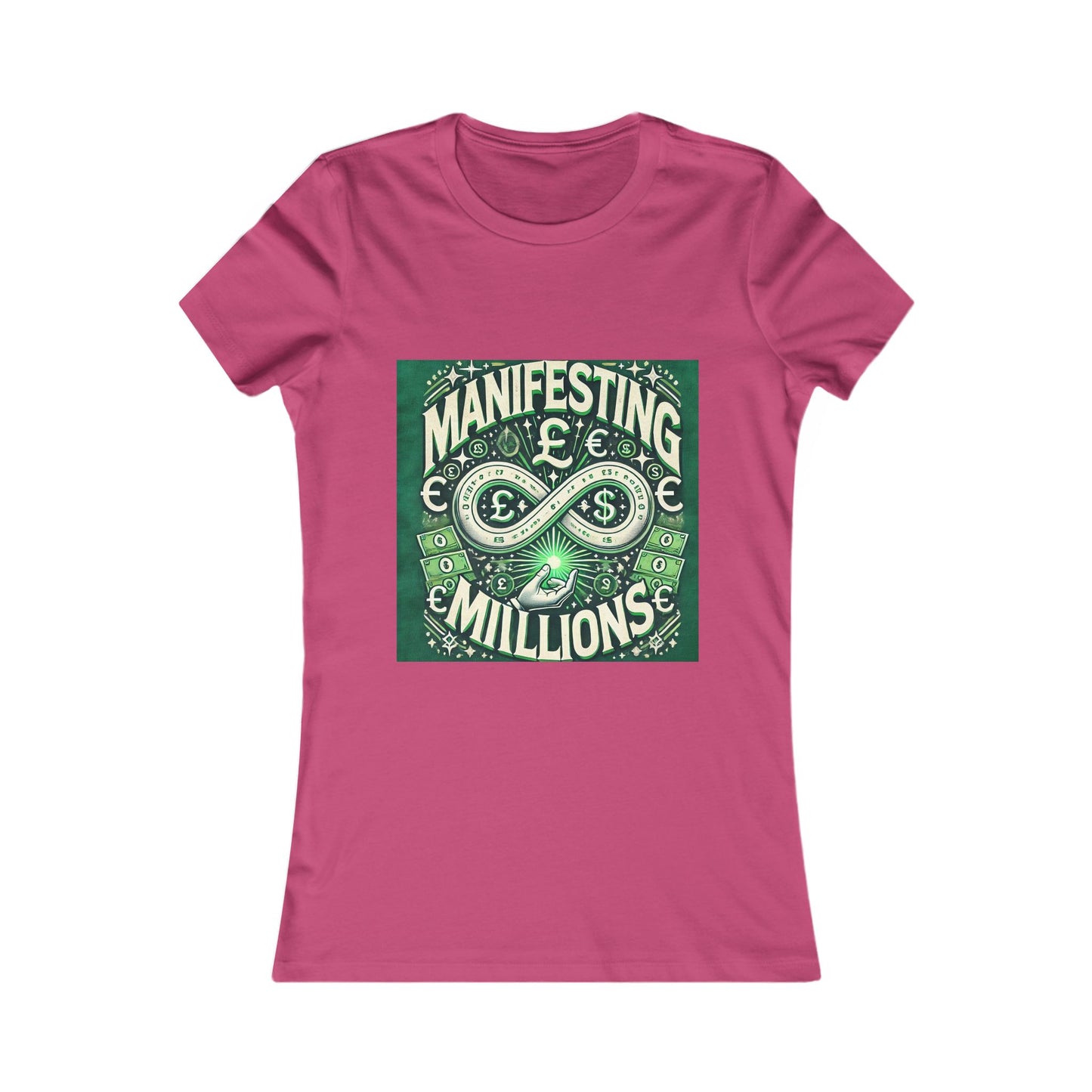 Manifesting Millions - Women's Favorite T-Shirt