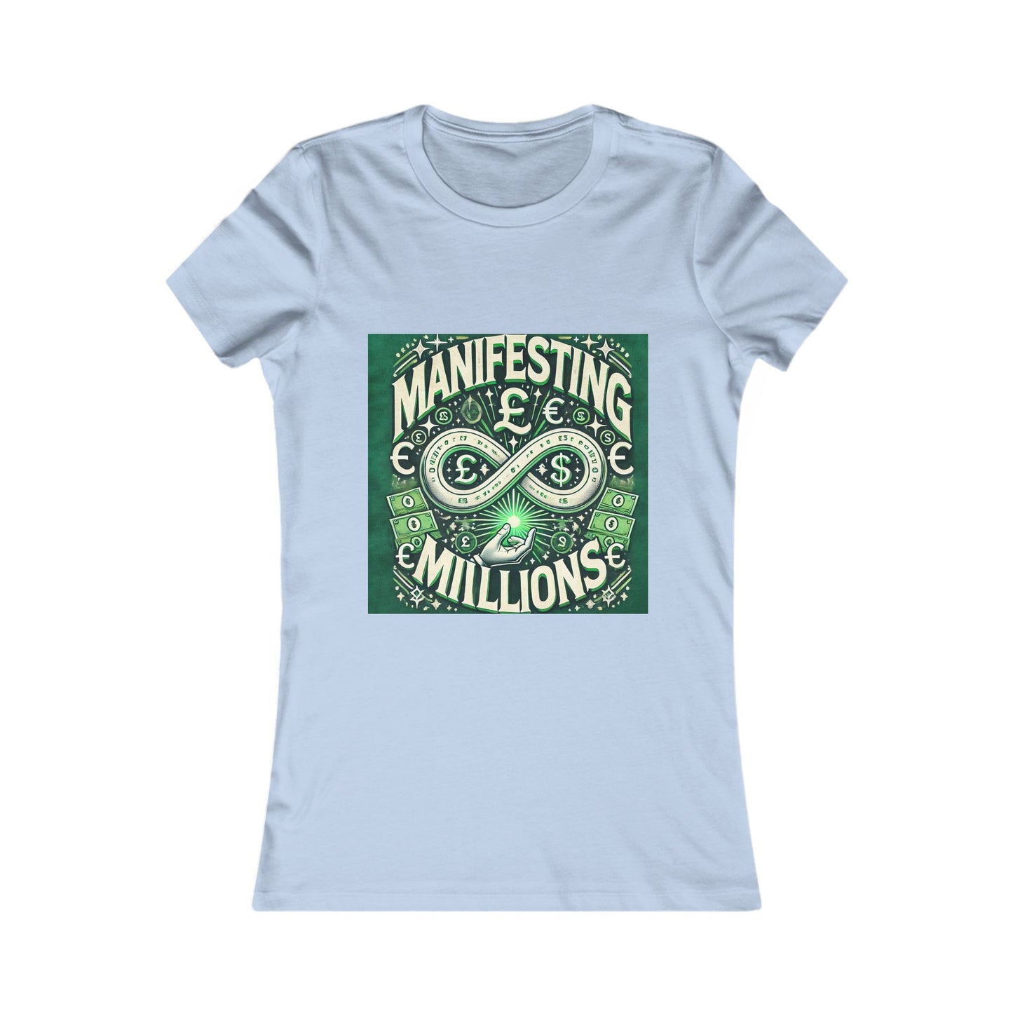 Manifesting Millions - Women's Favorite T-Shirt
