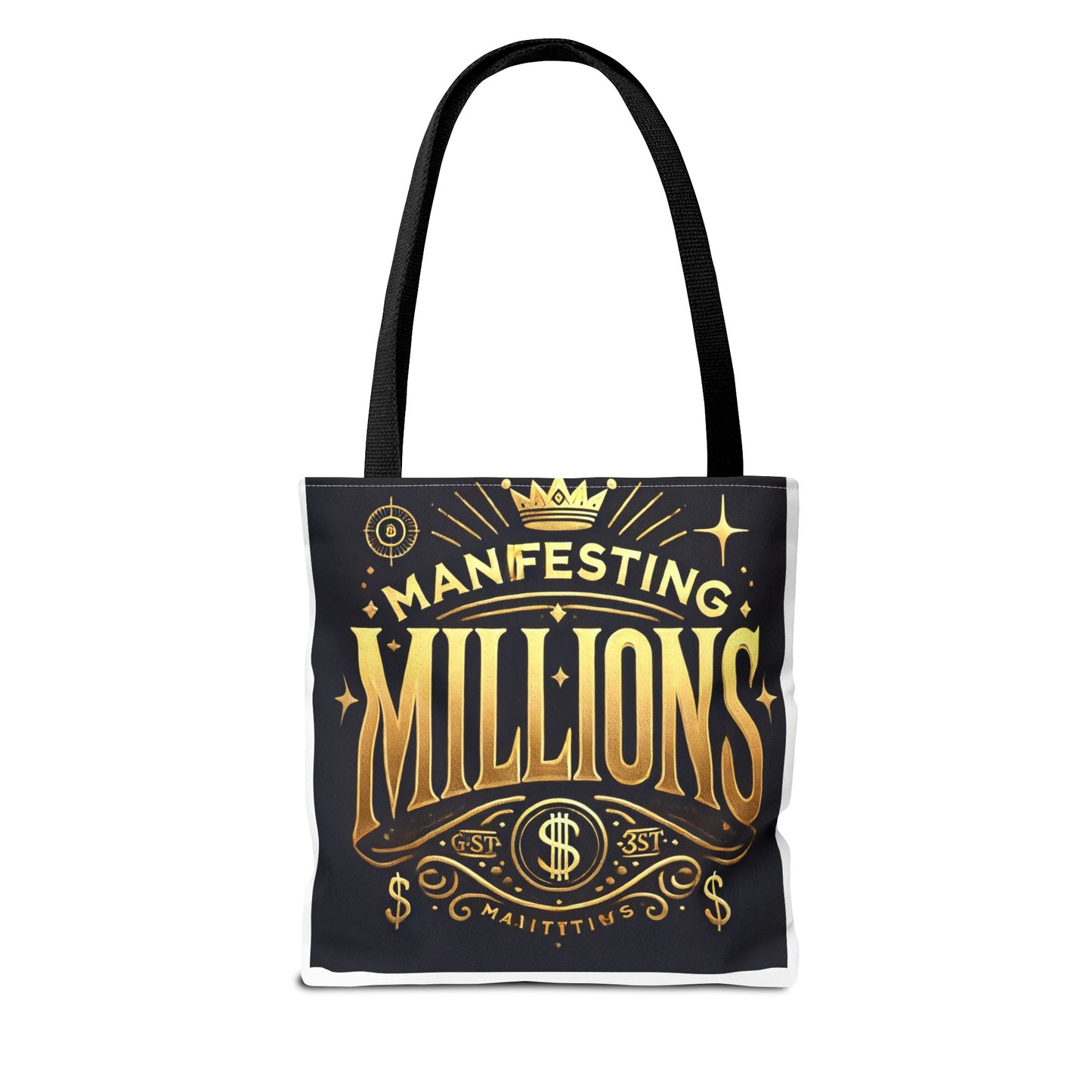 Manifesting Millions- Tote Bag