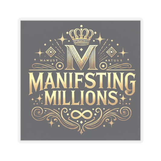 Manifesting Millions- Stickers